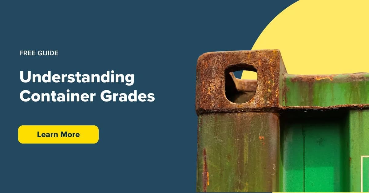 Understanding Shipping Container Grades (2025 Guide) hero image