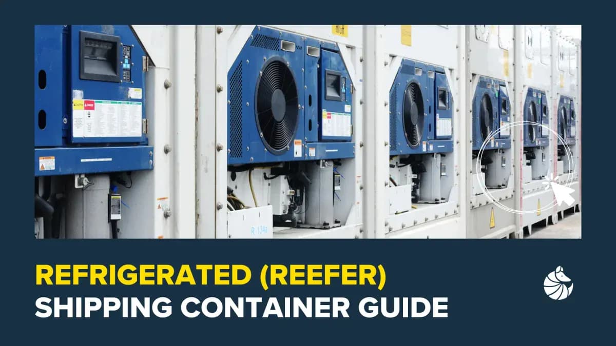 The Ultimate Guide to Refrigerated (Reefer) Shipping Containers hero image