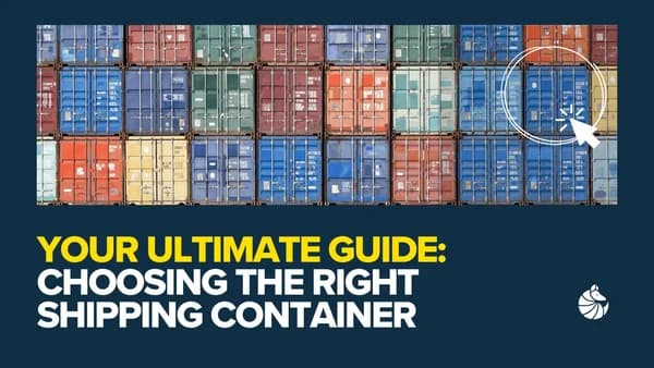 Choosing The Right Shipping Container