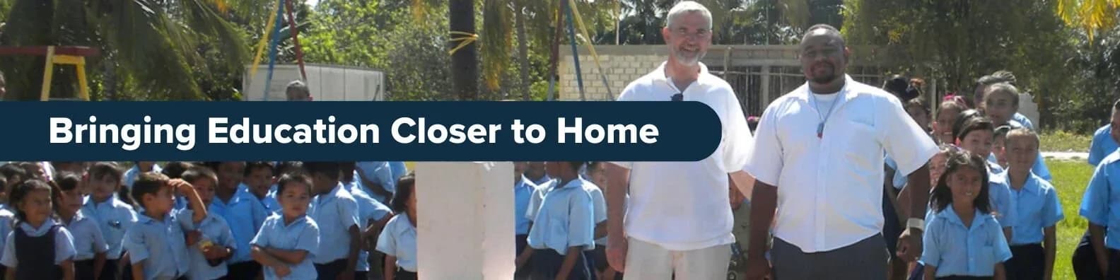 Bringing Education Closer to Home