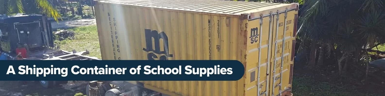 A Shipping Container of School Supplies