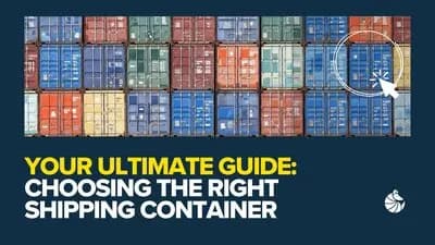 Choosing the Right Shipping Container