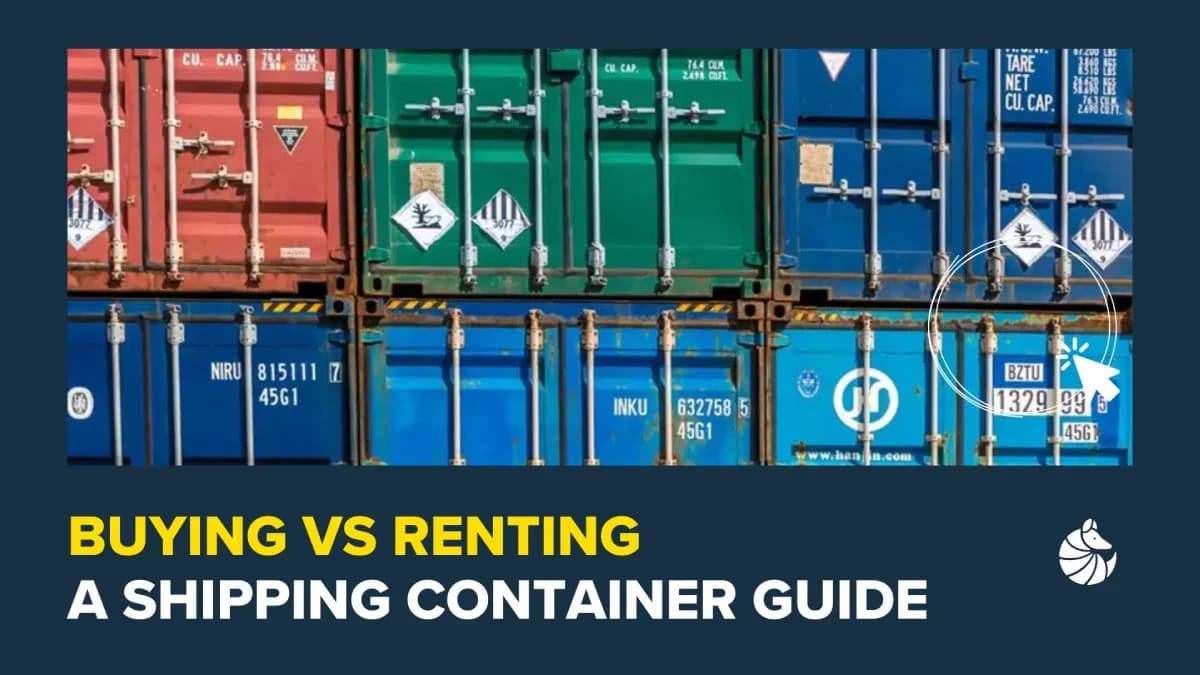Buying vs Renting a Shipping Container — comparison guide cover