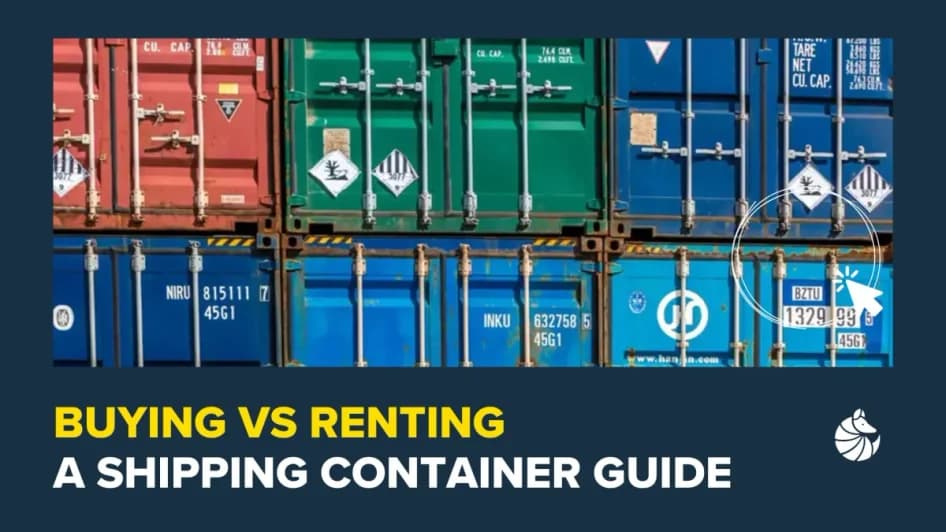 Buying vs Renting a Shipping Container — comparison guide cover