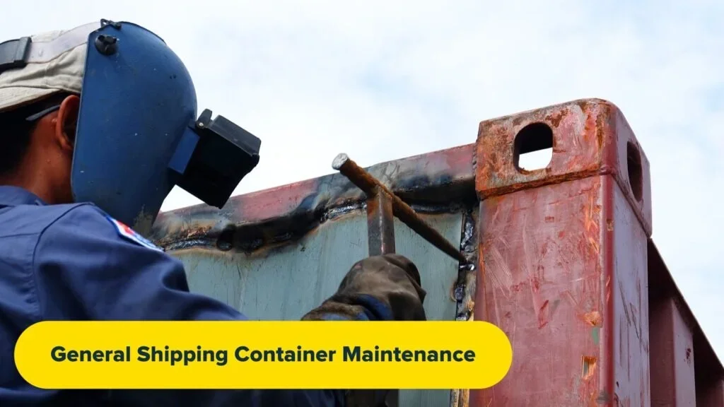 <strong>How to Take Care of Your Shipping Container</strong>