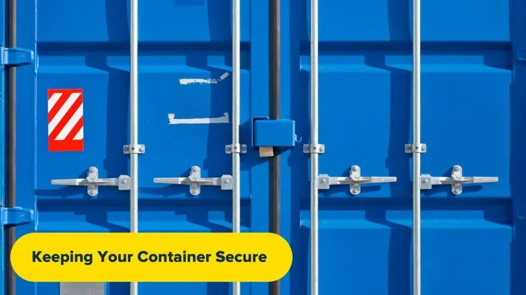 Close-up of a blue one-trip shipping container's lockbox and doors. Graphic reads "Keeping Your Container Secure".